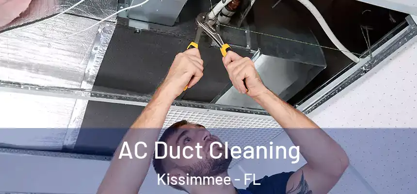  AC Duct Cleaning Kissimmee - FL