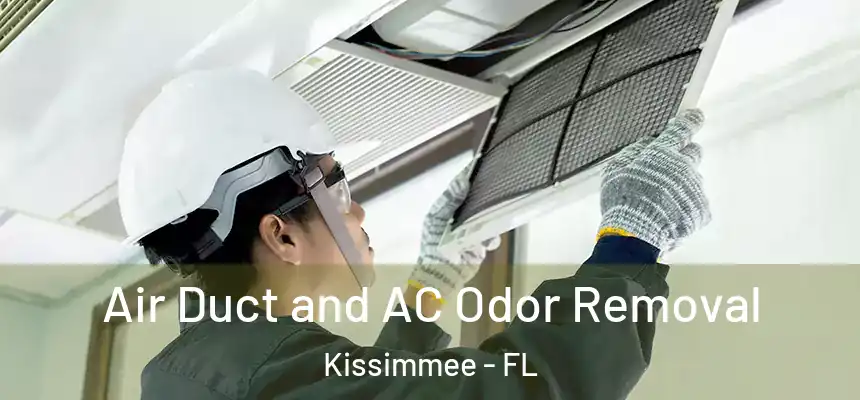  Air Duct and AC Odor Removal Kissimmee - FL