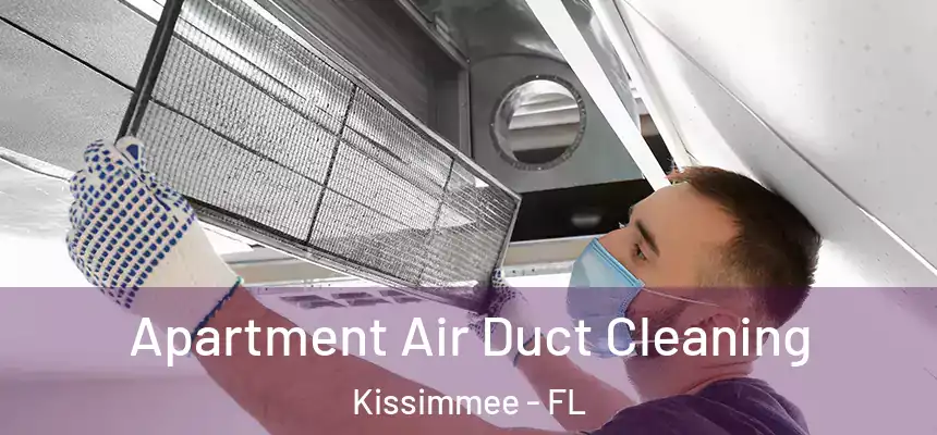  Apartment Air Duct Cleaning Kissimmee - FL
