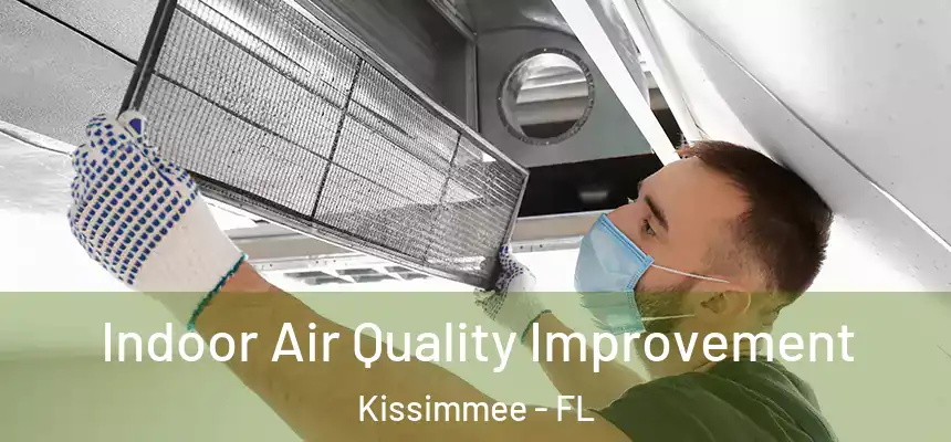  Indoor Air Quality Improvement Kissimmee - FL
