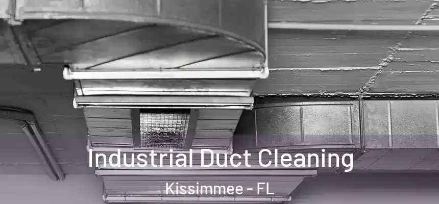  Industrial Duct Cleaning Kissimmee - FL