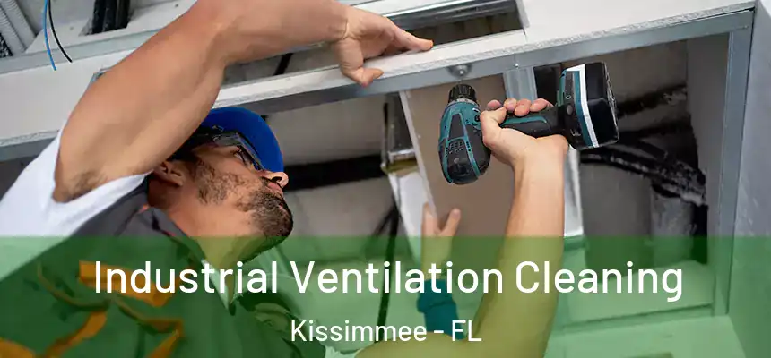  Industrial Ventilation Cleaning Kissimmee - FL