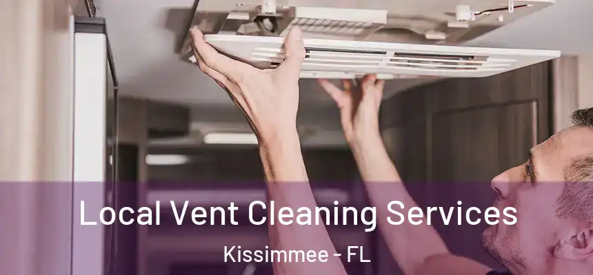  Local Vent Cleaning Services Kissimmee - FL